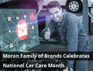 Moran Family of Brands Celebrates National Car Care Month 2